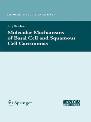 cover image of Molecular Mechanisms of Basal Cell and Squamous Cell Carcinomas